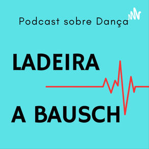 Entrevista Clara Bevilaqua | Ladeira a Bausch