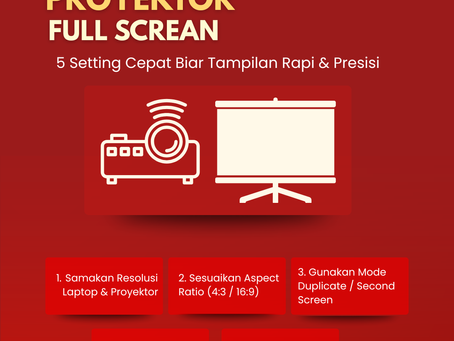 Cara Setting Proyektor Agar Full Screen dan Tidak Terpotong