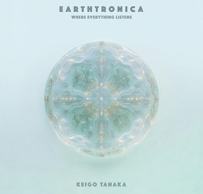 EARTHTRONICA_Where_Everything_Listens_3000.jpg