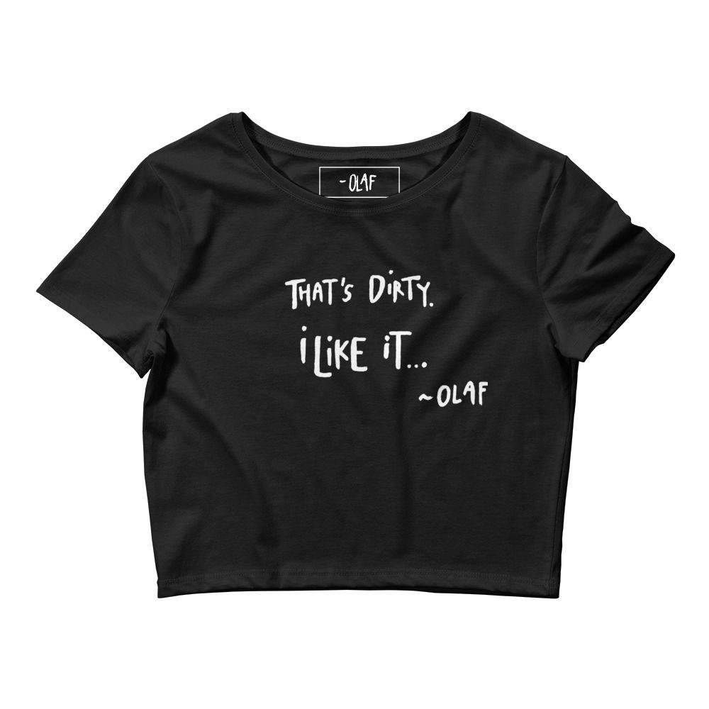 Thats Dirty - Women’s Crop Tee