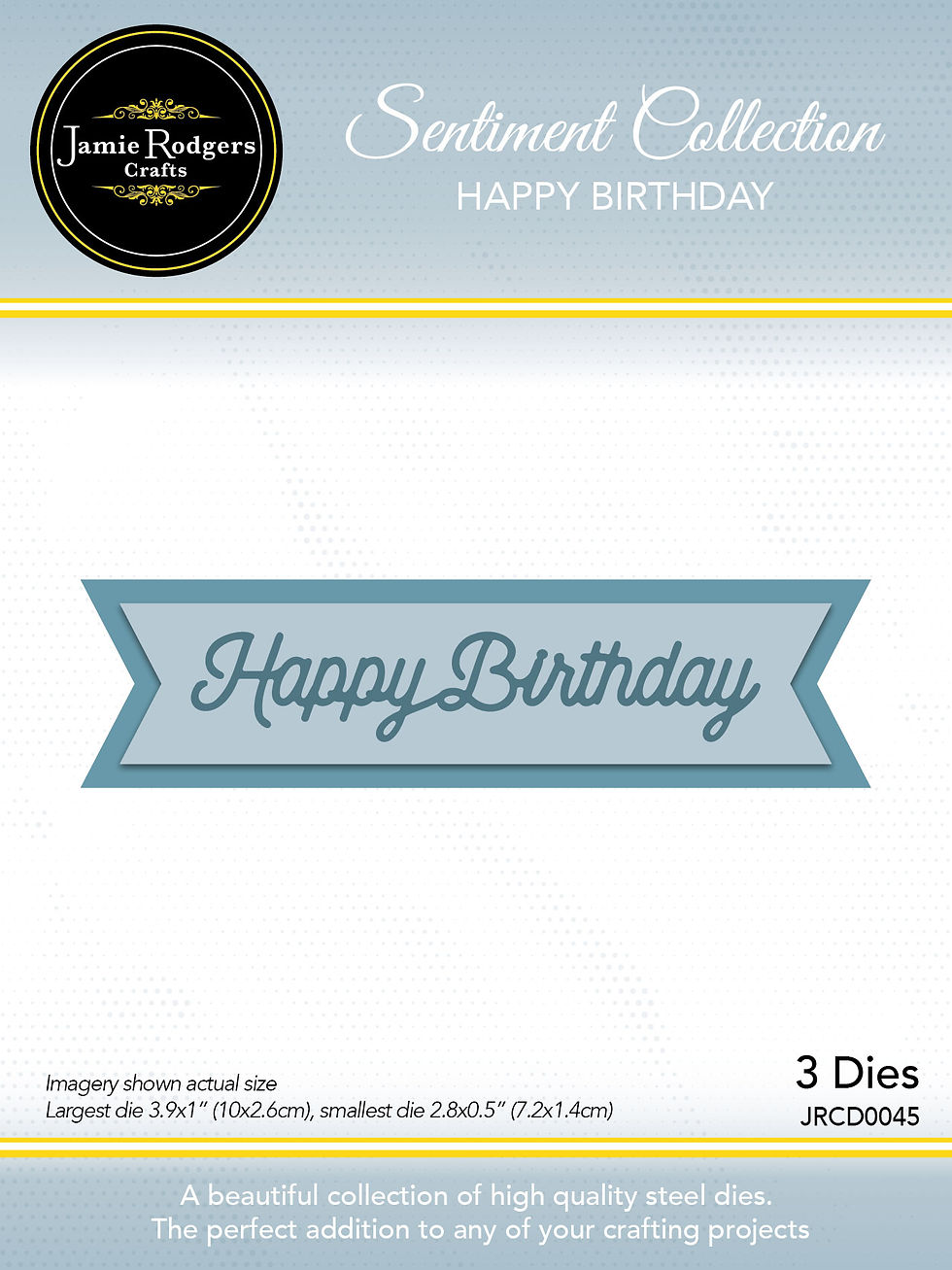 Happy Birthday Layered Sentiment - Sentiment Collection By Jamie Rodgers Crafts