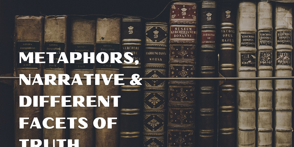 Panel Discussion on Metaphors, narrative, and different facets of truth