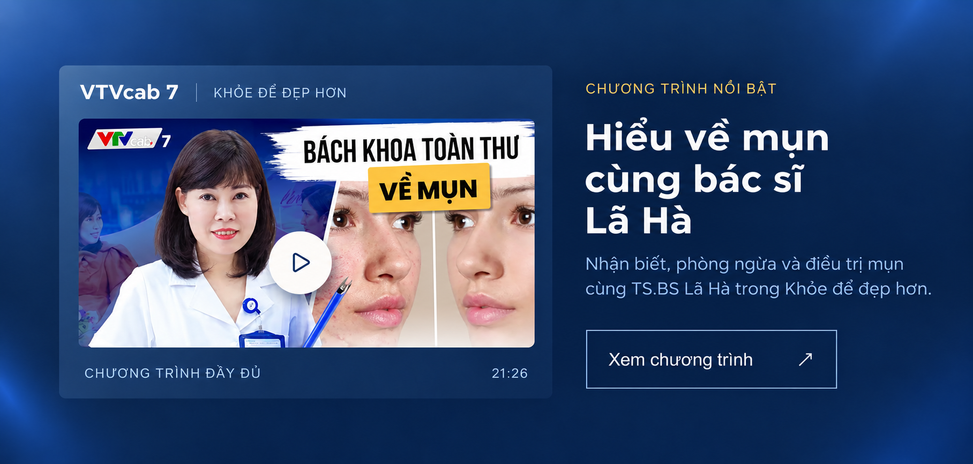 VTV | Hiểu về muộn cùng bác sĩ Lã Hà. Nhận biết phòng ngừa và điều trị mụn cùng tiến sĩ bác sĩ Hà trong khoẻ để đẹp hơn