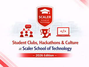 Scaler School of Technology student clubs hackathons and campus culture 2026 with community and coding icons