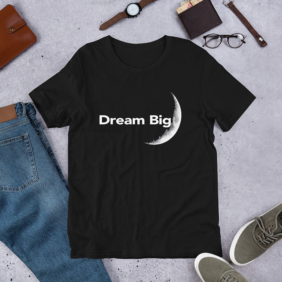 Thumbnail: Dream Big Unisex Short Sleeve T-shirt