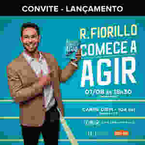 convite de lançamento - LIVRO COMECE A AGIR - Ricardo Fiorillo
