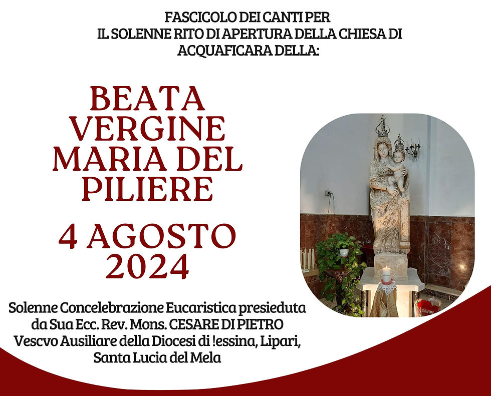 Fascicolo canti e foglio canti assemblea con testo per l'animazione liturgica dell'apertura della chiesa Madre Santa Maria del Piliere-Acquaficara