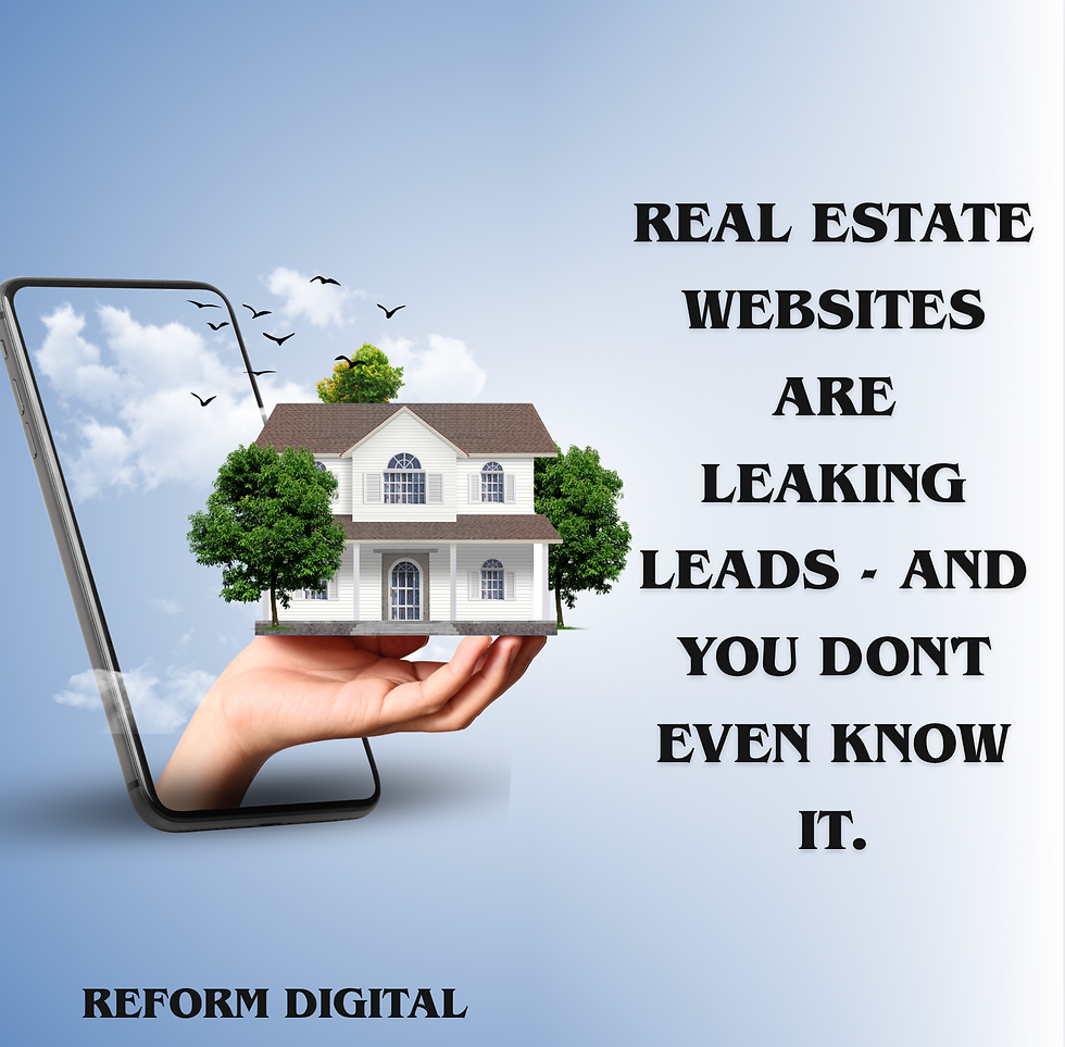 Real Estate websites are leaking leads.