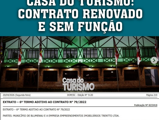 CASA DO TURISMO: CONTRATO RENOVADO E SEM FUNÇÃO
