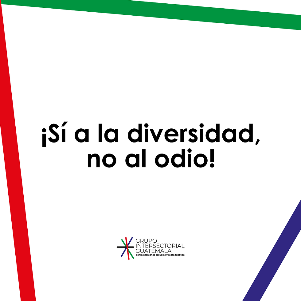 ¡Sí a la diversidad, no al odio y a la homolesbobitransfobia!