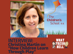 Christina Martin Speaks on Play-Based Learning for "What Fresh Hell" Parenting Podcast