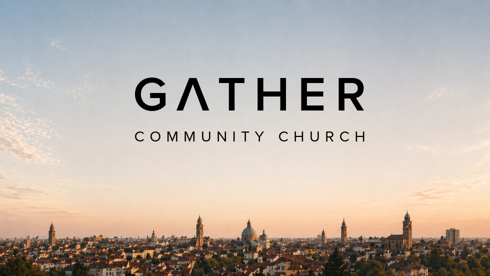 GATHER — OUR FIRST SERVICE 🤍