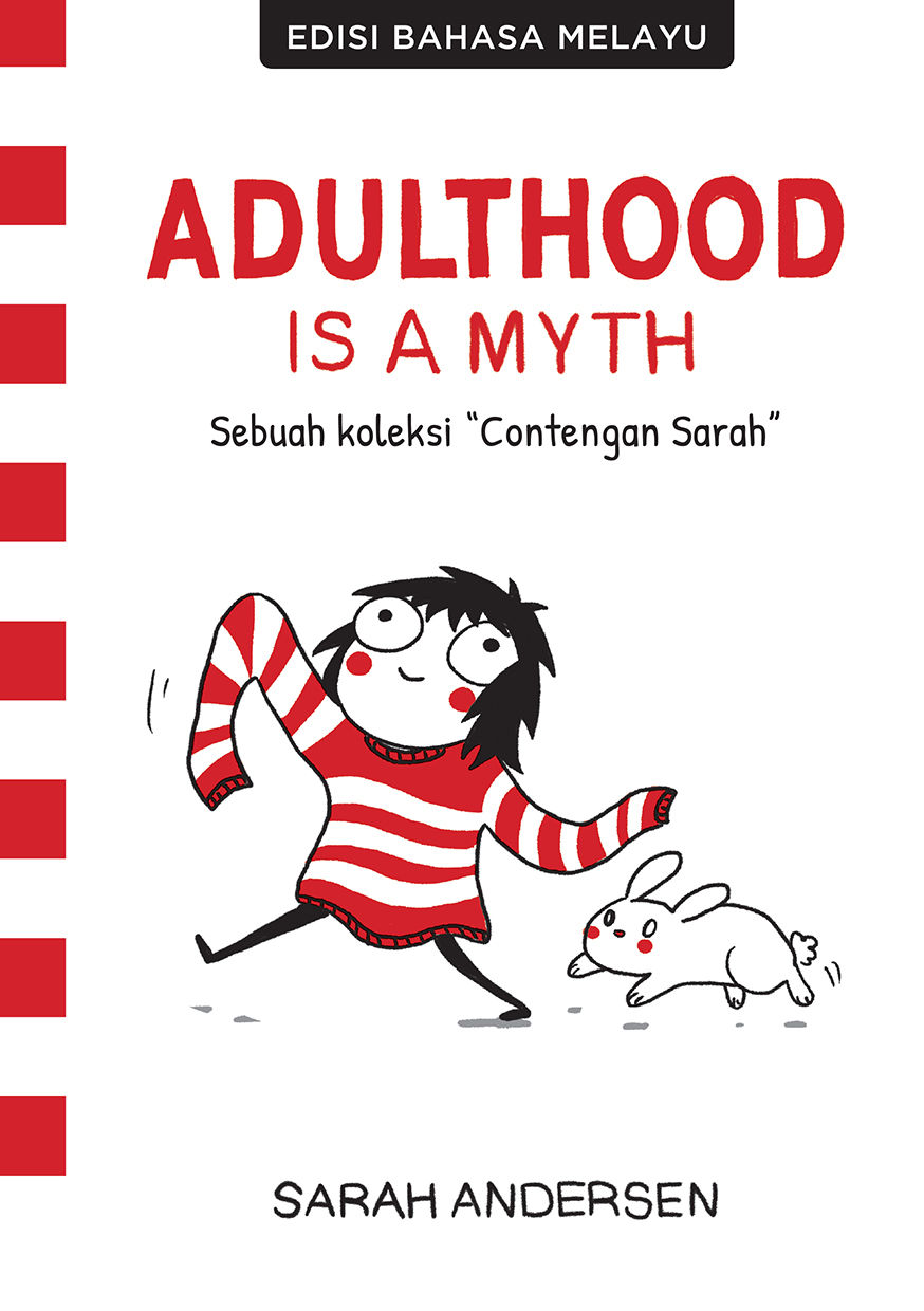 Adulthood is a Myth - Sebuah koleksi “Contengan Sarah” (Edisi Bahasa Melayu)