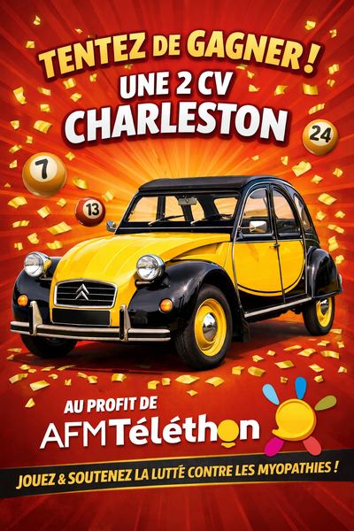 Grande Tombola — 2CV Charleston au profit de l'AFM-Téléthon
