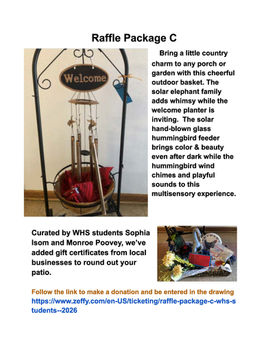 Package C includes a welcome planter, hand-blown hummingbird feeder, hummingbird windchimes, decorative patio light and decor curated by WHS students Sophia Isom and Monroe Poovey with added gift certificates by local businesses.

Enter Raffle Package C 2026 to support affordable home builds and renovations for families in the Winfield area. Every ticket helps create safe, stable places to live 🏡.