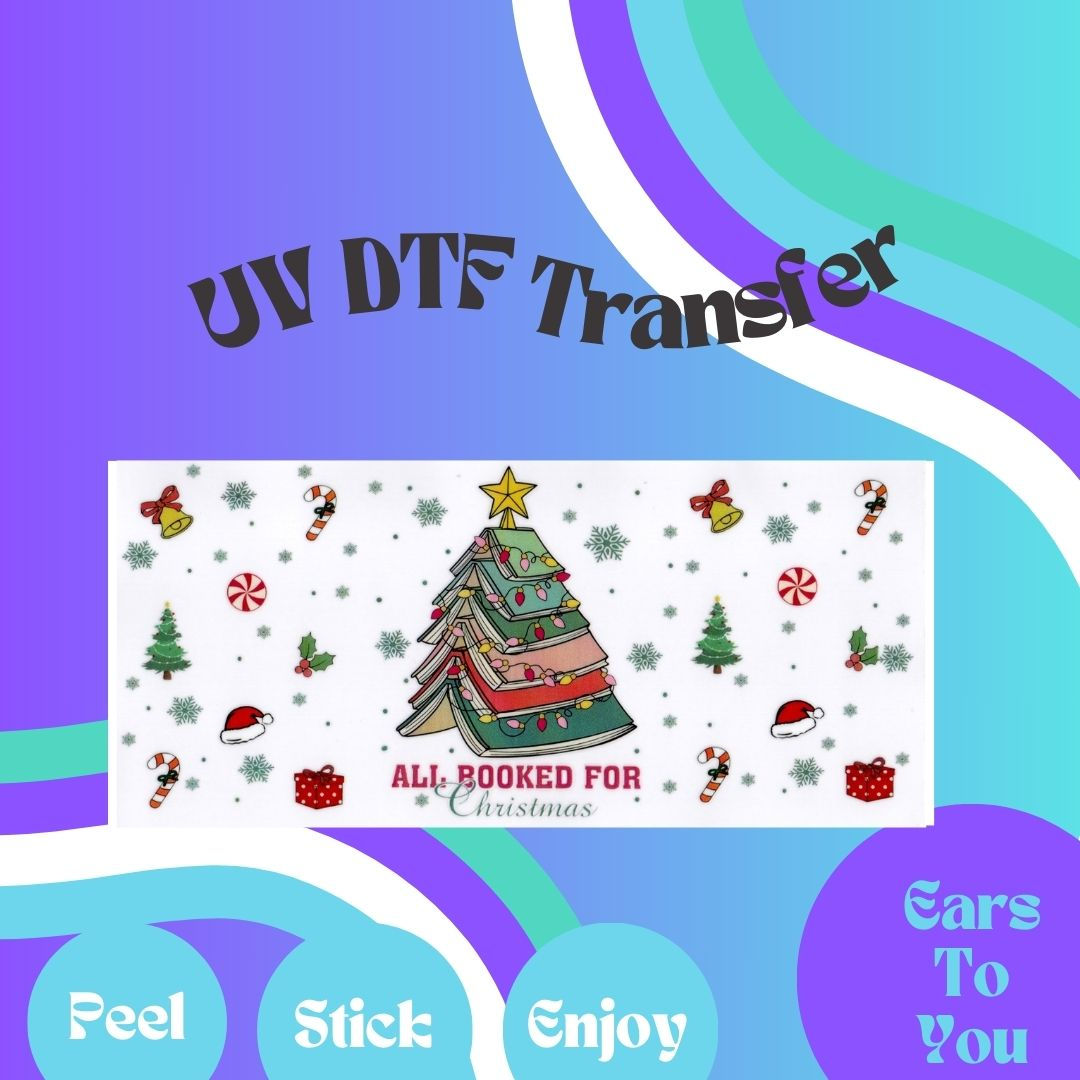Booked for Christmas 16oz UV DTF Transfer
