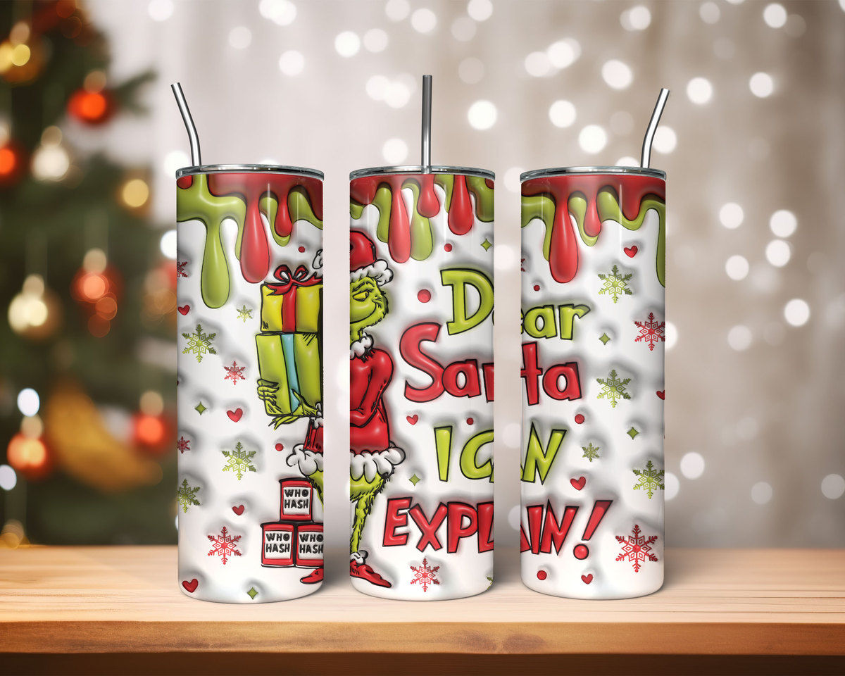 Grinch Dear Santa Christmas Puff 20oz Insulated Tumbler