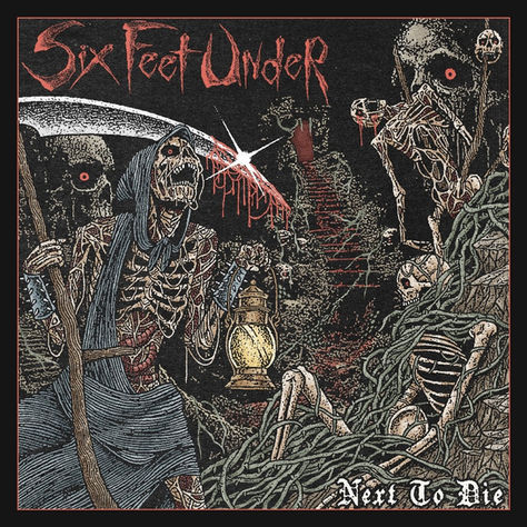 SIX FEET UNDER - Never To Die 