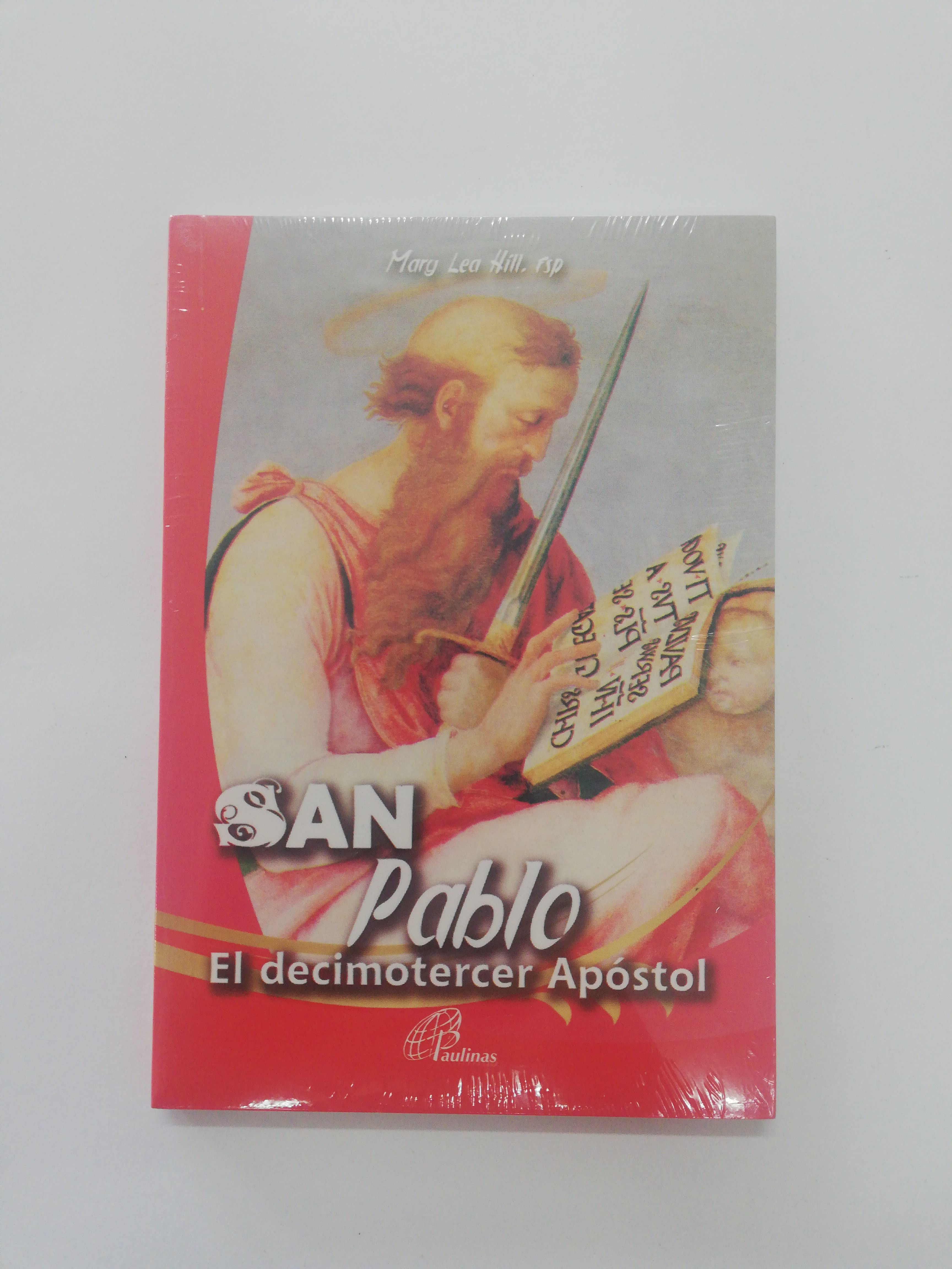 San Pablo - el decimotercer Apóstol 