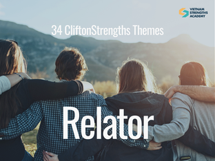 CliftonStrengths Relator®: Sức mạnh từ sự gắn bó bền chặt