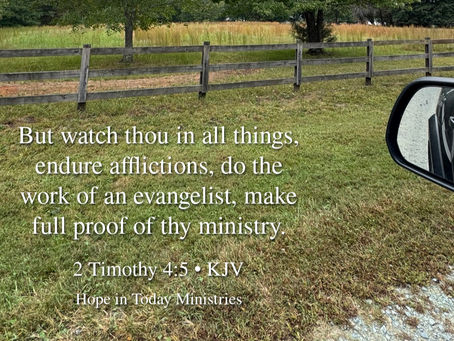 Wooden fence beside a grassy field and trees, overlaid with 2 Timothy 4:5 (KJV) about watchfulness, enduring afflictions, evangelism, and fulfilling ministry.