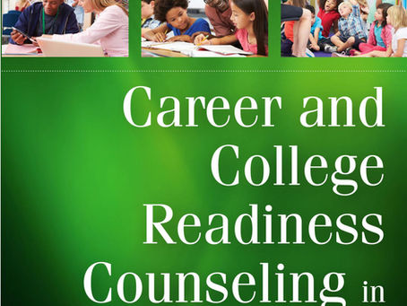 Career and College Readiness Counseling in P-12 Schools, Second Edition
