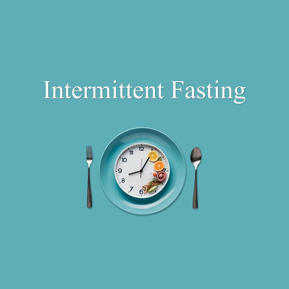 Intermittent Fasting