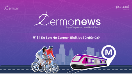 Cermonews #16 | En Son Ne Zaman Bisiklet Sürdünüz?