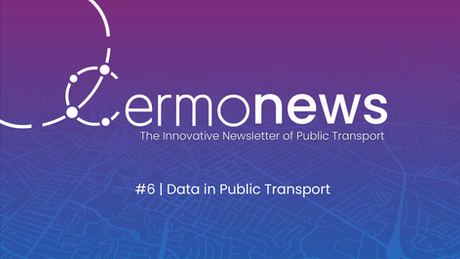 Cermonews #6 | Why is data valuable in public transportation?
