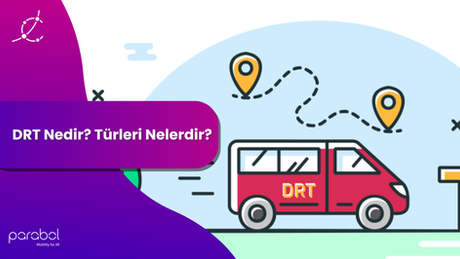 🚌 DRT Nedir? DRT Türleri Nelerdir?