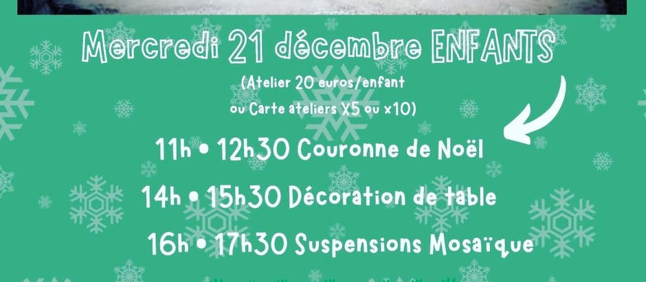 Ateliers  créatifs & Mosaïque _ Vacances de Noël 2022