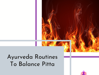 Episode 73: Ayurveda Routines To Balance Pitta