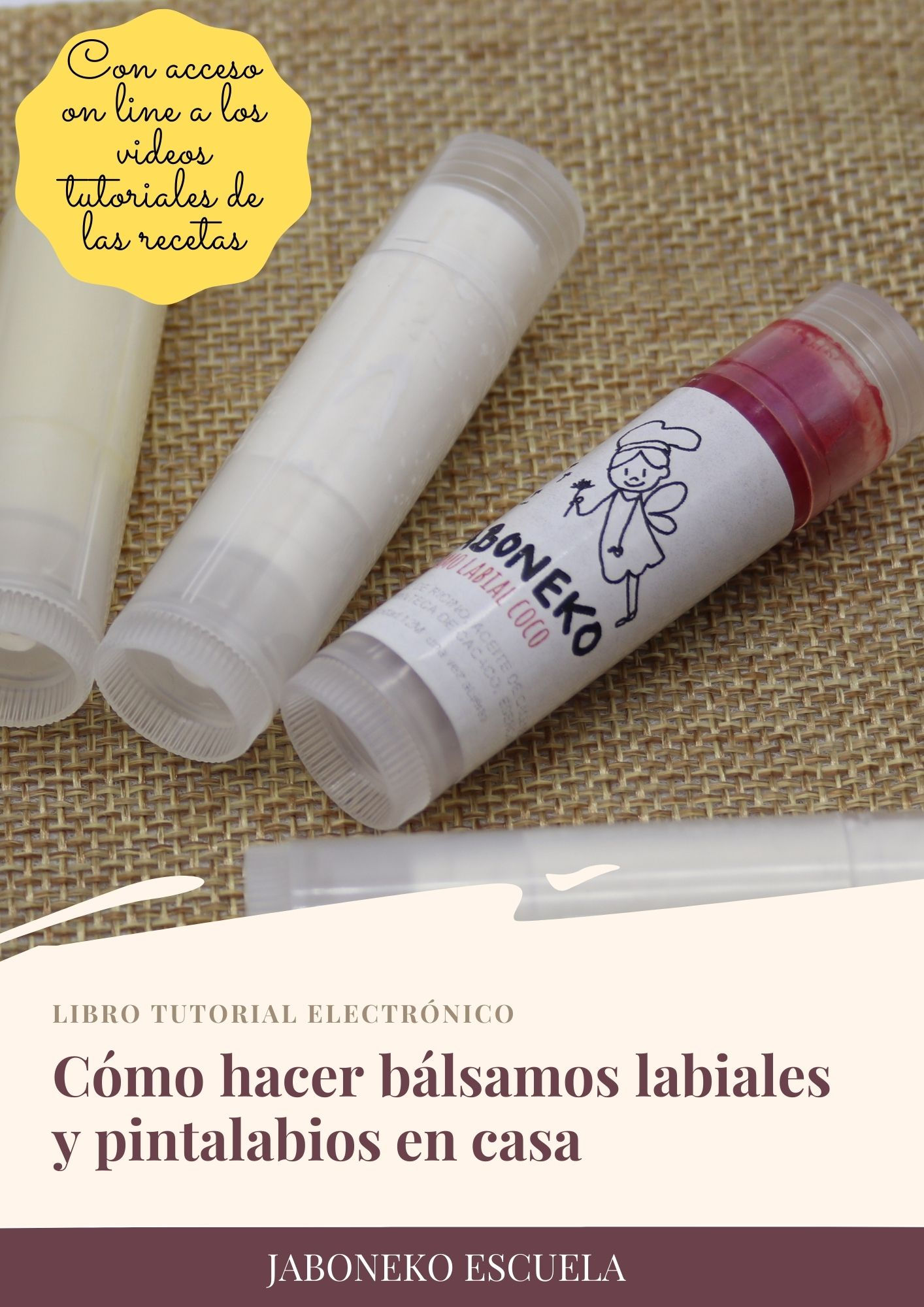 Libro tutorial: cómo hacer bálsamos labiales y pintalabios en casa (gratis)