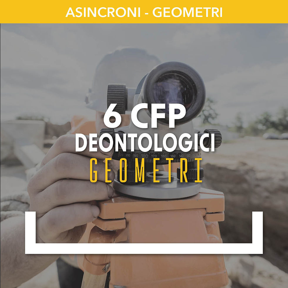 DEONTOLOGIA GEOMETRI: 6 CFP