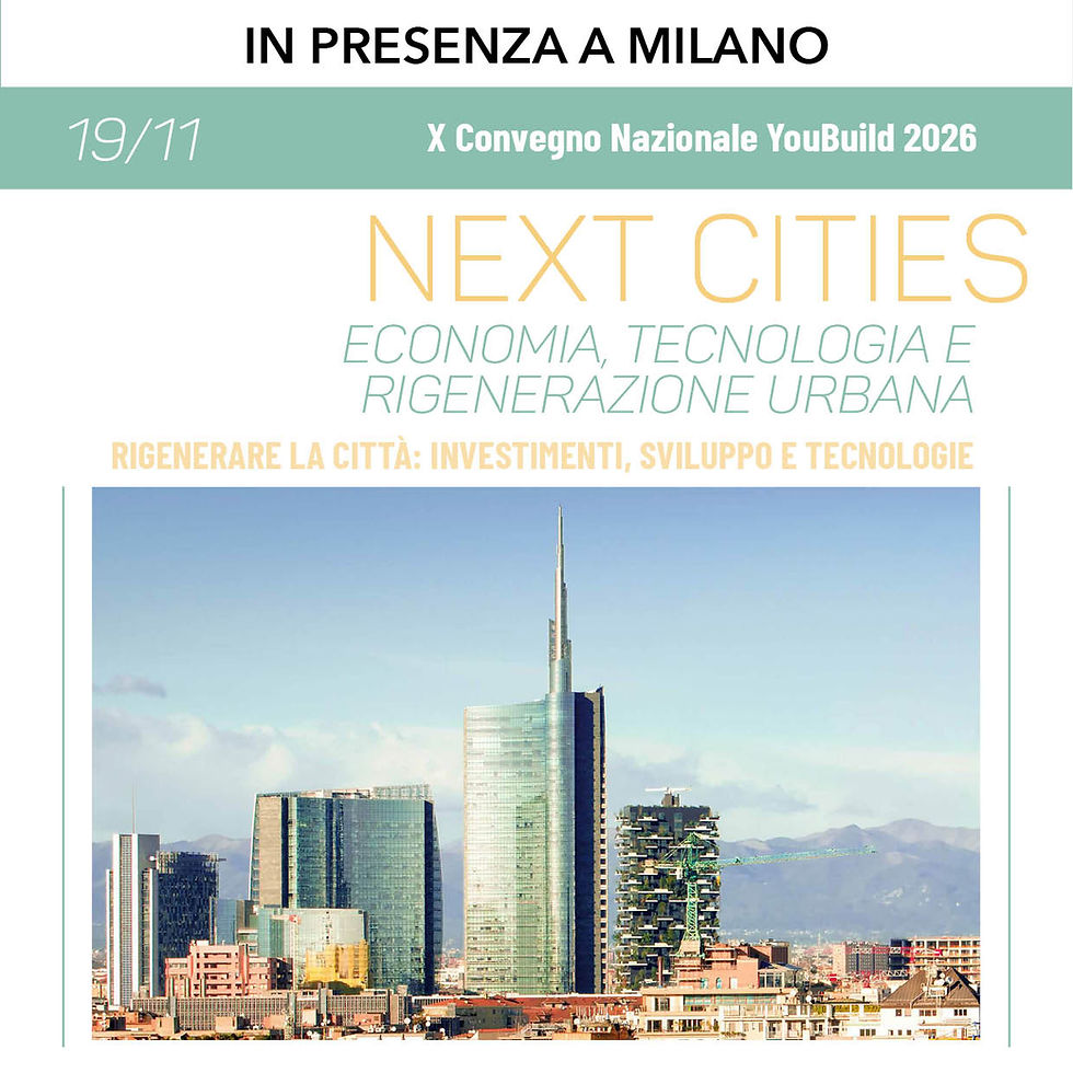IN PRESENZA A MILANO - NEXT CITIES: ECONOMIA, TECNOLOGIA E RIGENERAZIONE URBANA - GIORNO 2