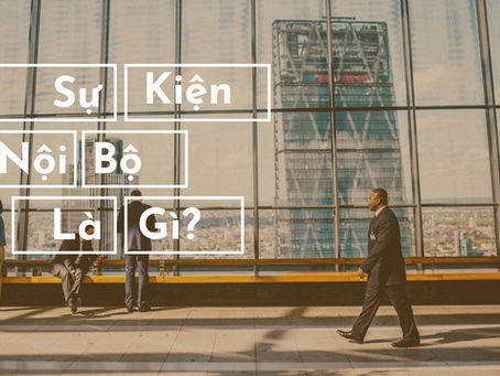 Ý tưởng tổ chức sự kiện nội bộ