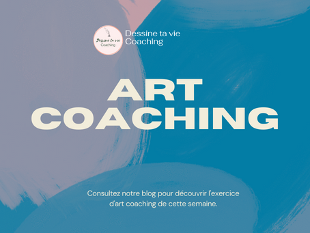 Bienvenue dans l'art coaching