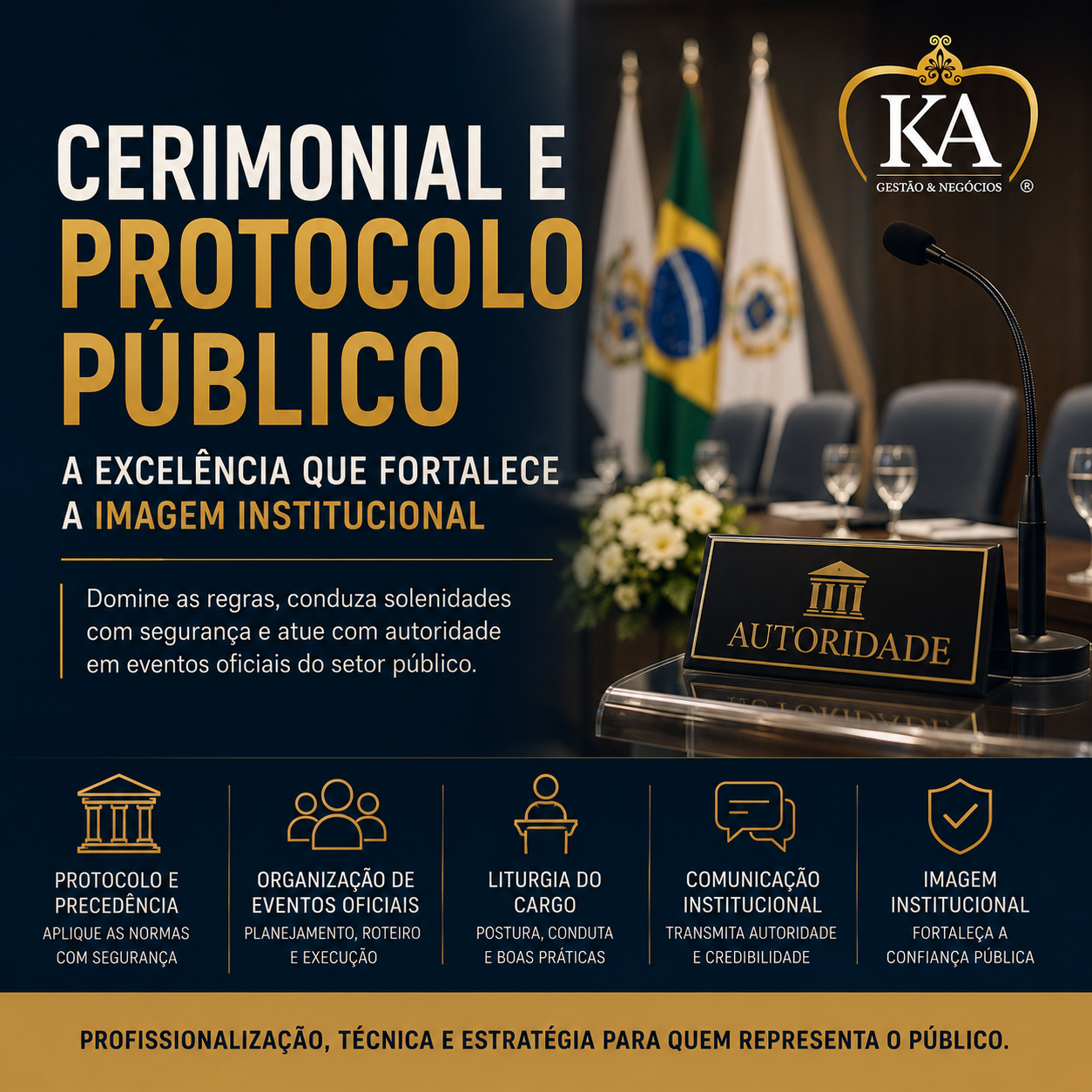 Cerimonial e Protocolo Público: Formação Estratégica para Eventos Oficiais