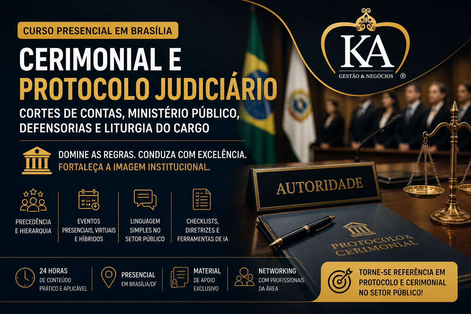 Cerimonial no Judiciário: O Erro que Pode Comprometer Sua Autoridade (Aprenda a Evitar Agora)