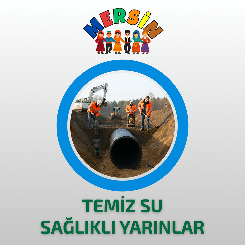 MERSİNDE SU KESİNTİSİ