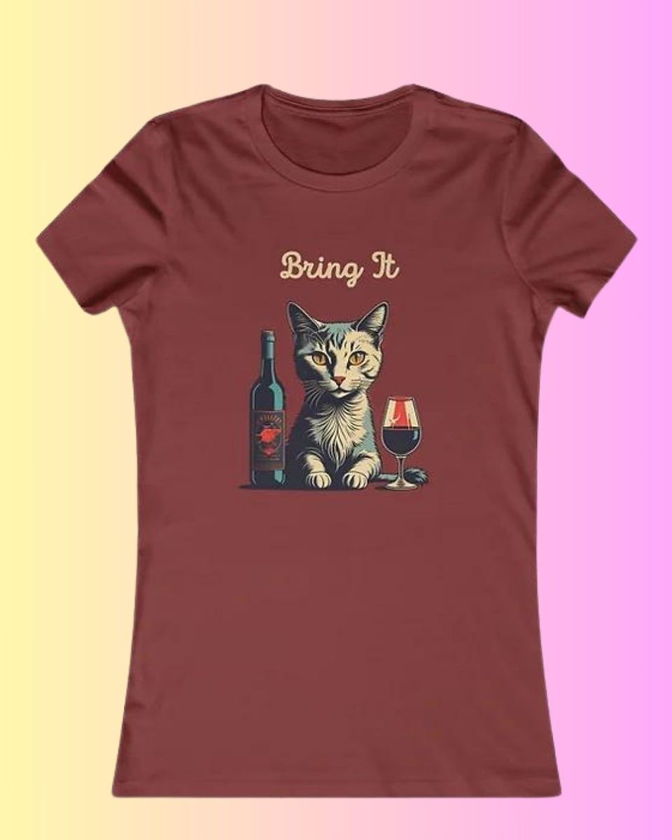 Bring It On wine and cat t-shirt, Mother’s Day gift for mom