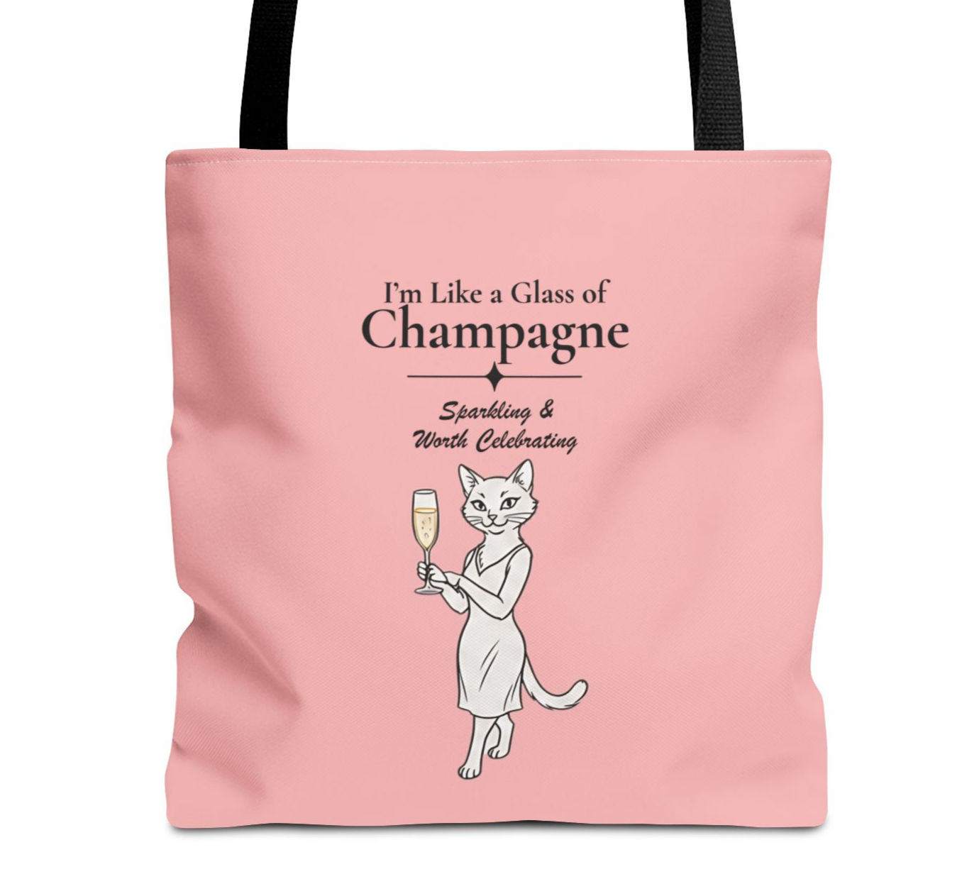 Pink Champagne Tote Bag with a cat illustration and the slogan "I'm Like a Glass of Champagne, Sparkling & Worth Celebrating"