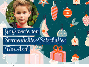 Weihnachtsgruß von Sternenlichter-Botschafter Tim Asch
