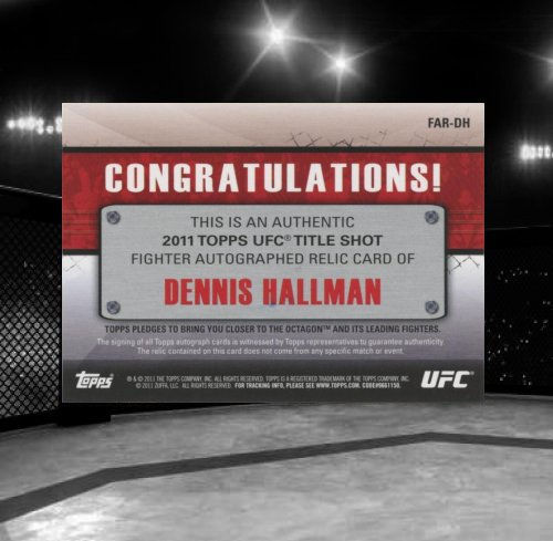 2011 Topps UFC Title Shot Fighter Relics Auto FAR-DH Dennis Hallman