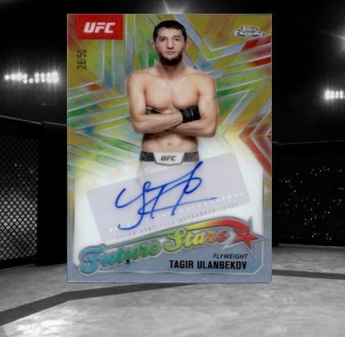 2025 Topps Chrome UFC - Future Stars Autographs #FSA-TU Tagir Ulanbekov