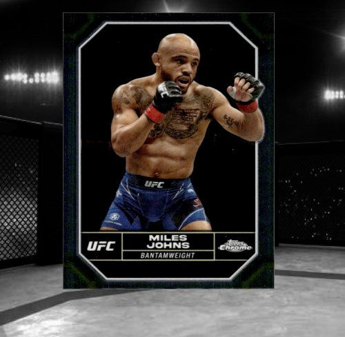 2024 Topps Chrome UFC #140 Miles Johns
