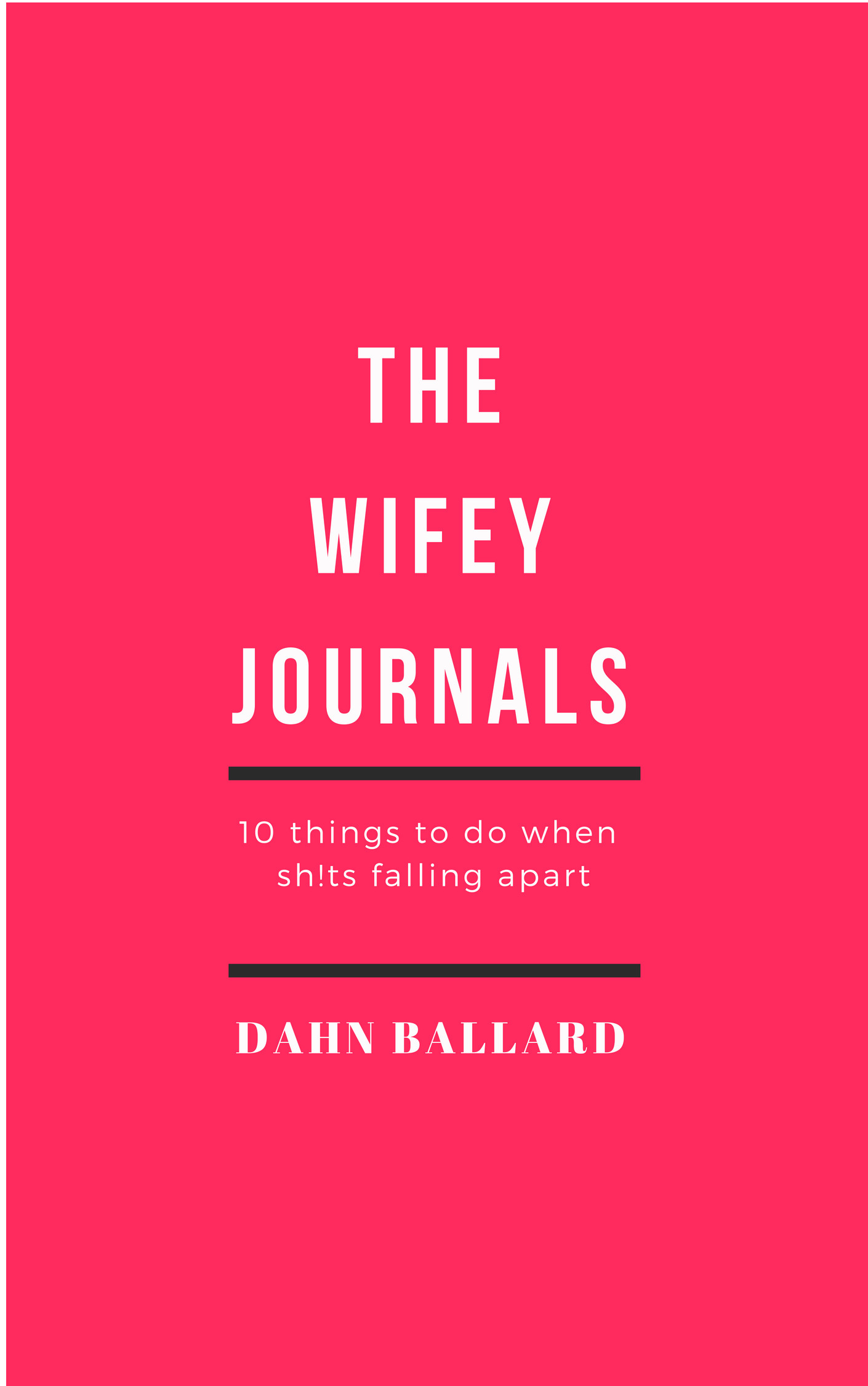 copy of HARDCOVER "The Wifey Journals" Can Be Autographed