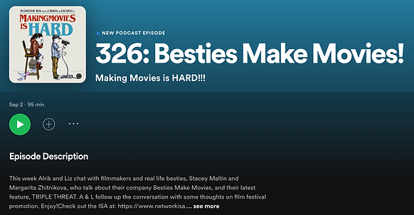 Making Movies Is Hard Podcast_Besties Make Movies_ Margarita Zhitnikova.png