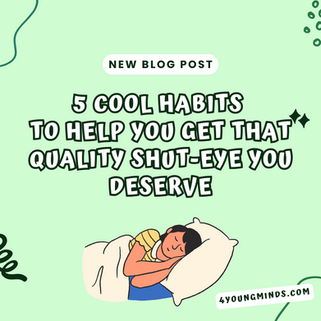 5 cool habits to help you get that quality shut-eye you deserve: