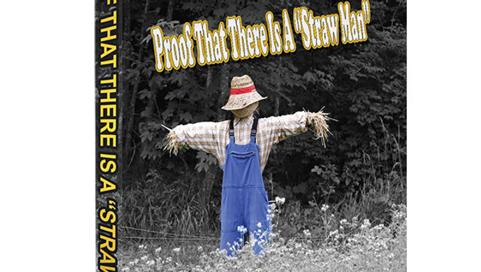 Proof That There Is A “Straw Man”